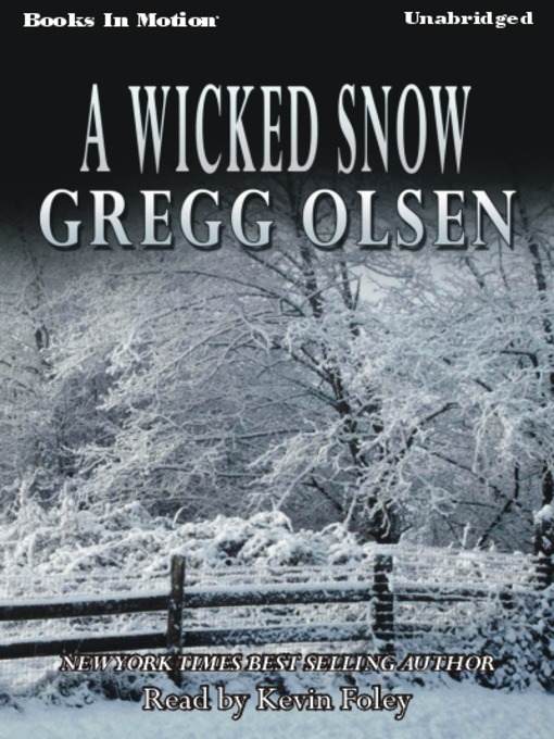 Title details for A Wicked Snow by Gregg Olsen - Wait list